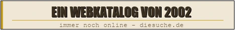 diesuche.de - ein Webkatalog von 2002, immer noch online
