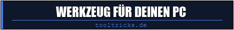 Tooltricks - Werkzeug fuer deinen PC, Anleitungen und Downloads